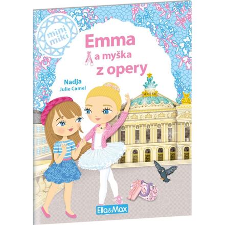 Levně Emma a myška z opery - Příběhy pro nejmenší
