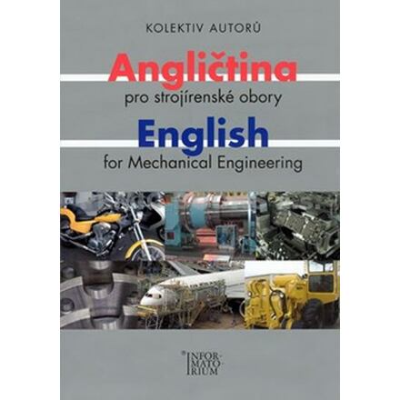 Levně Angličtina pro strojírenské obory/English for Mechanical Engineering
