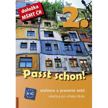Passt schon! 2. Němčina pro SŠ - Učebnice a pracovní sešit