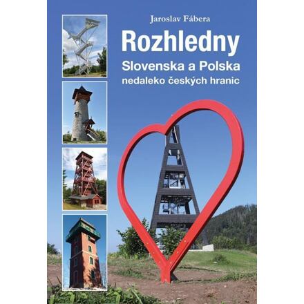 Levně Rozhledny Slovenska a Polska nedaleko českých hranic