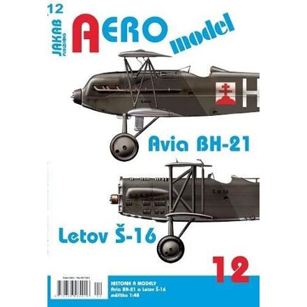 Levně AEROmodel 12 - Avia BH-21 a Letov Š-16