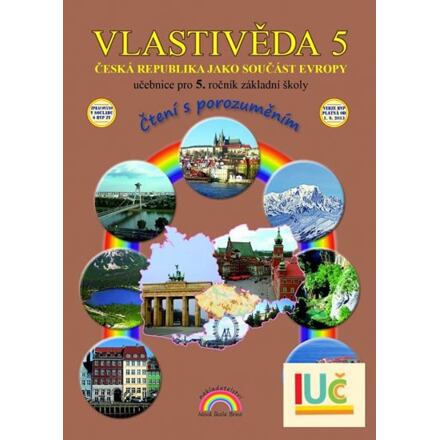 Levně Vlastivěda 5 - Česká republika jako součást Evropy - učebnice pro 5. ročník ZŠ,čtení s porozuměním