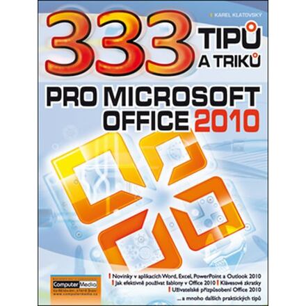 Levně 333 tipu a triku pro MS Office 2010