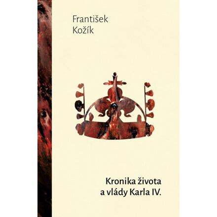 Levně Kronika života a vlády Karla IV.