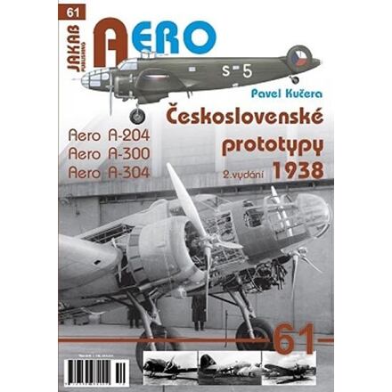 Levně Československé prototypy 1938 - Aero A-204, A-300, A-304