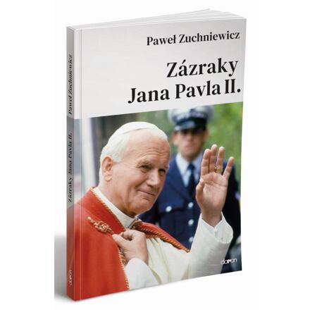 Levně Zázraky Jana Pavla II.