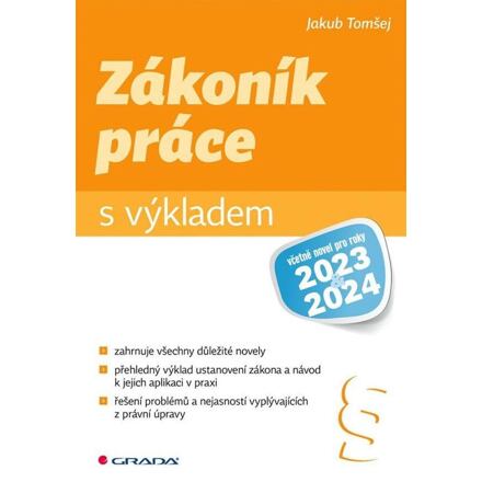 Zákoník práce s výkladem včetně novel pro roky 2023 a 2024