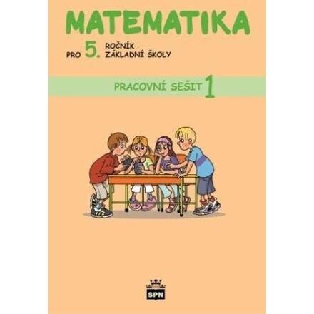 Matematika pro 5. ročník základní školy - Pracovní sešit 1
