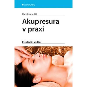 Akupresura v praxi