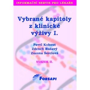 Vybrané kapitoly z klinické výživy I.