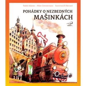 Pohádky o nezbedných mašinkách