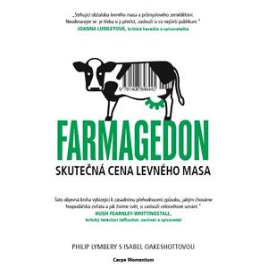 Farmagedon aneb skutečná cena levného masa