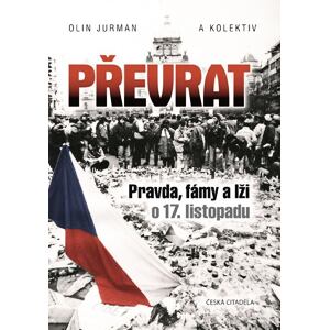 Převrat - Pravda, fámy a lži o 17. listopadu