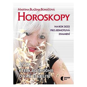 Horoskopy na rok 2022 - Rok, který rozhodne o vaší stabilitě