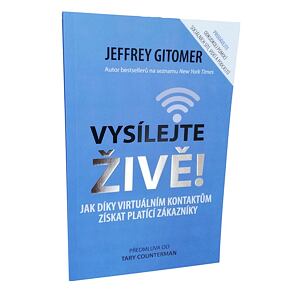 Vysílejte živě - Jak díky virtuálním kontaktům získat platící zákazníky