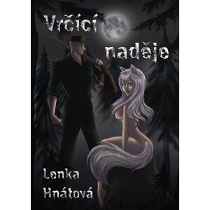 Vrčící naděje