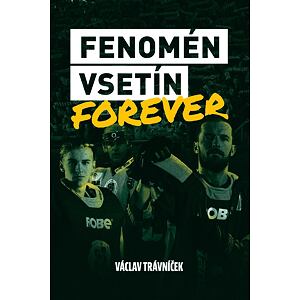 Fenomén Vsetín Forever