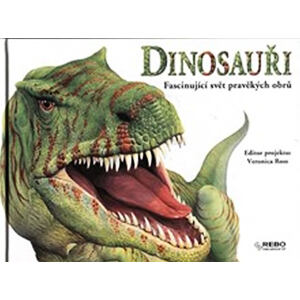 Dinosaury Fascinujúci svet pravekých obrov