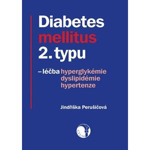 Diabetes mellitus 2. typu - léčba hyperglykémie, dyslipidémie, hypertenze