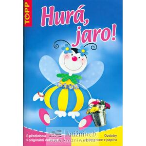 Hurá, jaro! - TOPP