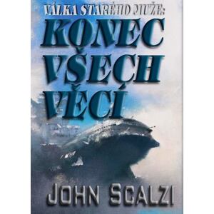 Válka starého muže - Konec všech věcí