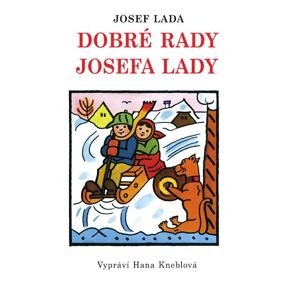 Dobré rady Josefa Lady