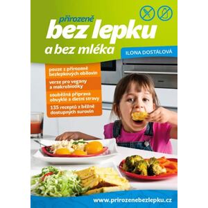 Přirozeně bez lepku a bez mléka