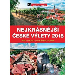 Nejkrásnější české výlety 2018 pěšky, na kole, s kočárkem, se psem