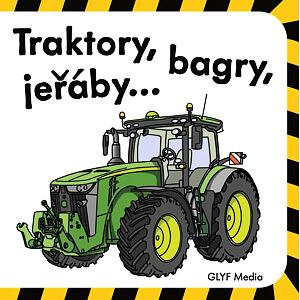 Traktory, bagry, jeřáby