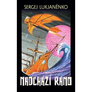 Nadchází ráno - Hledači nebe II