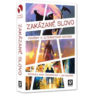Zakázané slovo - Povídky o alternativní historii