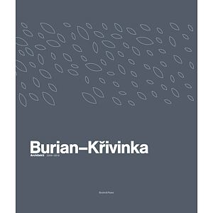 Burian-Křivinka: Architekti 2009-2019