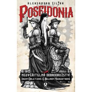Poseidonia - Neuvěřitelná dobrodružství Ireny Orletzové a Belindy Meredithové