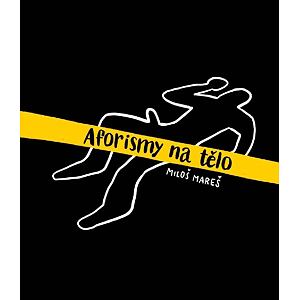 Aforismy na tělo