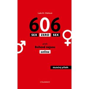Sex zero sex aneb Bohové nejsou online
