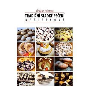 Tradiční sladké pečení bezlepkově