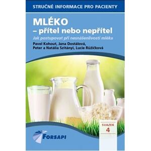 Mléko - přítel nebo nepřítel