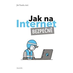 Jak na Internet - Bezpečně