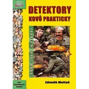 Detektory kovů prakticky aneb Zapni a hledej