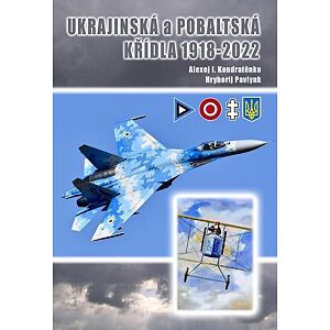Ukrajinská a pobaltská křídla 1918-2022