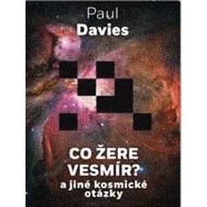 Co žere vesmír? a jiné kosmické otázky