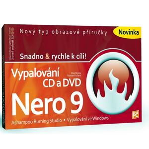 Vypalování CD a DVD - Nero 9 - Snadno &