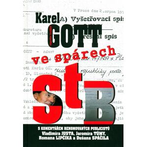 Karel Gott ve spárech StB