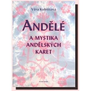 Andělé a mystika andělských karet