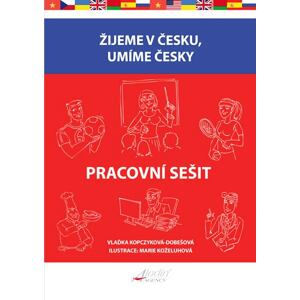 Žijeme v česku, umíme česky - Pracovní sešit