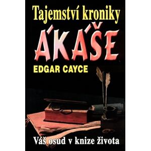 Tajemství kroniky Akáše