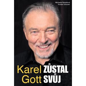 Karel Gott zůstal svůj