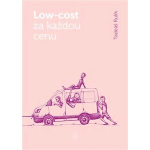 Low-cost za každou cenu