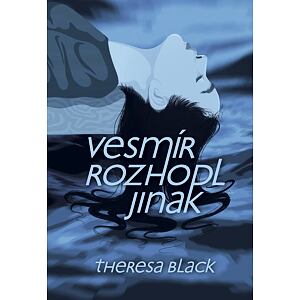 Vesmír rozhodl jinak