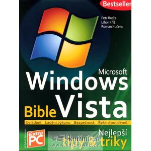 Microsoft Windows Vista - Bible (Nejlepš